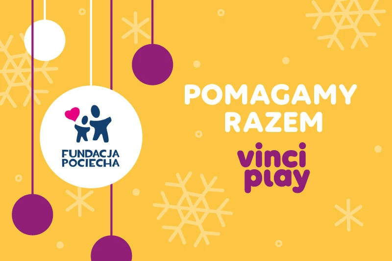 Święta pełne ciepła – świąteczne wsparcie od Vinci Play